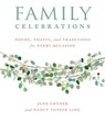 FAMILY CELEBRATIONS - June Cotner - 9781449495138