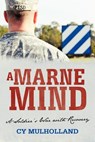 A Marne Mind - Cy Mulholland - 9781449737498