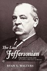 The Last Jeffersonian - Ryan S. Walters - 9781449740498