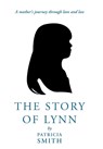 The Story of Lynn - Patricia Smith - 9781449772079