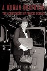 A Woman Unafraid - PENNY COLMAN,  Colman - 9781450207737