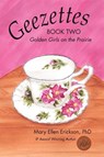 Geezettes Book Two - Mary Ellen Erickson - 9781450295383