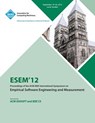 Esem 12 Proceedings of the ACM - IEEE International Symposium on Empirical Software Engineering and Measurement - Esem 12 Conference Committee - 9781450318860