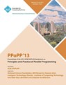 Ppopp13 Proceedings of the 2013 ACM Sigplan Symposium on Principles and Practice of Parallel Programming - Ppopp - 9781450320917
