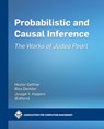 Probabilistic and Causal Inference: The Works of Judea Pearl - Hector Geffner - 9781450395878