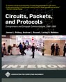 Circuits, Packets, and Protocols: Entrepreneurs and Computer Communications, 1968-1988 - James L. Pelkey - 9781450397261