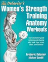 Delavier's Women's Strength Training Anatomy Workouts - Frederic Delavier ; Michael Gundill - 9781450466035