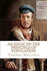 An Essay on the Principle of Population - Thomas Malthus - 9781450535540