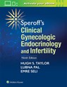 Speroff's Clinical Gynecologic Endocrinology and Infertility - Hugh S Taylor ; Lubna Pal ; Emre Sell - 9781451189766