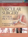 Master Techniques in Surgery: Vascular Surgery: Arterial Procedures - R. Clement Darling ; C. Keith Ozaki - 9781451191615