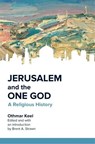 Jerusalem and the One God - Othmar Keel - 9781451478181