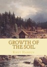 Growth of the Soil - Knut Hamsun - 9781451540772