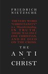 The Anti-Christ - Friedrich Wilhelm Nietzsche - 9781451574814