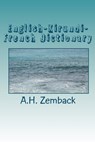 English-Kirundi-French Dictionary: Kirundi-English-French - A. H. Zemback - 9781451587272