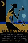 Rootwork - Tayannah Lee McQuillar - 9781451603705