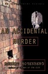 An Accidental Murder - Robert Rosenberg - 9781451603798