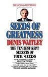 Seeds Of Greatness - Denis Waitley - 9781451607550