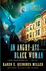 Angry-Ass Black Woman - Karen E Quinones Miller - 9781451607826
