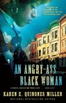 An Angry-Ass Black Woman - Karen E. Quinones Miller - 9781451608991