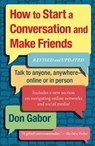 How To Start A Conversation And Make Friends - Don Gabor - 9781451611007