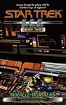 Miracle Workers, S.C.E. Book Two - Keith R a DeCandido ; Kevin Dilmore ; David Mack ; Dayton Ward - 9781451613483