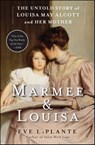 Marmee & Louisa - Eve LaPlante - 9781451620689