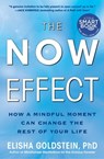 The Now Effect (with embedded videos) - Elisha Goldstein, Ph.D. - 9781451623888