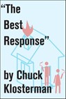 "The Best Response" - Chuck Klosterman - 9781451625103