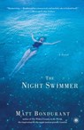 The Night Swimmer - Matt Bondurant - 9781451625318