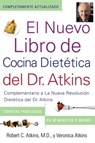 El Nuevo Libro de Cocina Dietetica del Dr. Atkins - Veronica Atkins ; Robert C. Atkins, M.D. - 9781451626643
