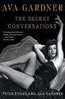 Ava Gardner: The Secret Conversations - Peter Evans ; Ava Gardner - 9781451627701