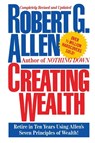 Creating Wealth - Robert G. Allen - 9781451631586