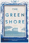 The Green Shore - Natalie Bakopoulos - 9781451633955