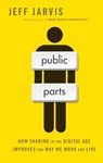 Public Parts - Jeff Jarvis - 9781451636376