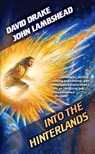 Into the Hinterlands - DRAKE,  David ; Lambshead, John - 9781451638424