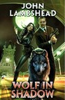 Wolf in Shadow - John Lambshead - 9781451639100