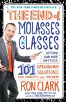 The End of Molasses Classes - Ron Clark - 9781451639735