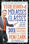 The End of Molasses Classes - Ron Clark - 9781451639742