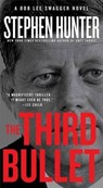 The Third Bullet - Stephen Hunter - 9781451640229