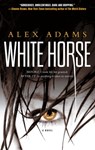 White Horse - Alex Adams - 9781451643015
