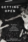 Getting Open - Tom Graham ;  Rachel Graham Cody - 9781451643176