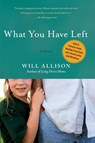 What You Have Left - Will Allison - 9781451643190
