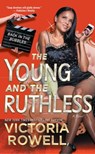 The Young and the Ruthless - Victoria Rowell - 9781451643848