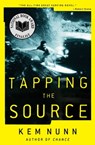 Tapping the Source - Kem Nunn - 9781451645552