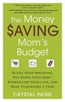 The Money Saving Mom's Budget - Crystal Paine - 9781451646207