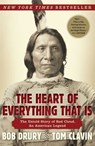 The Heart of Everything That Is - Bob Drury ; Tom Clavin - 9781451654707