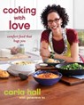 Cooking with Love - Carla Hall - 9781451662214