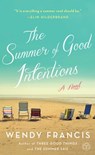The Summer of Good Intentions - Wendy Francis - 9781451666434