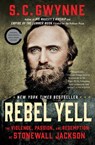 Rebel Yell - S. C. Gwynne - 9781451673296