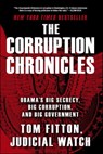 The Corruption Chronicles - Tom Fitton - 9781451677898